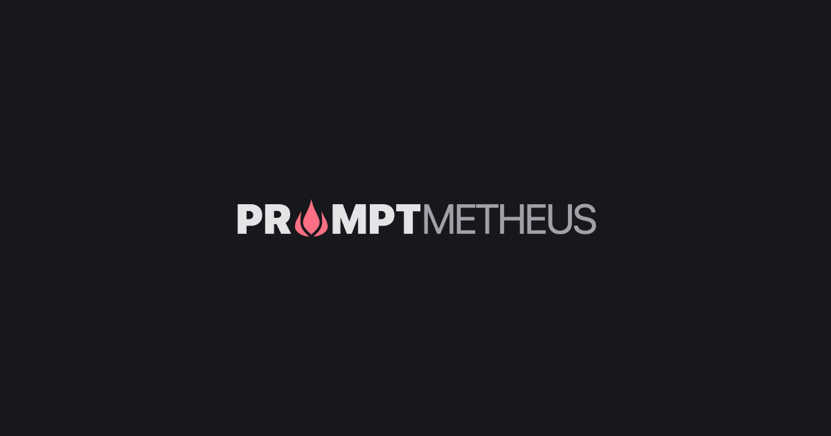 Promptmetheus